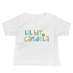 Lil' Bit Candela Cuban Baby T-Shirt