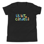 Lil Bit Candela Youth T-Shirt