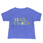 Lil' Bit Candela Cuban Baby T-Shirt